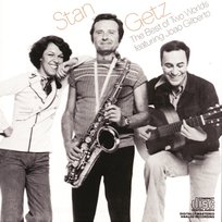 The Best of Two Worlds Stan Getz