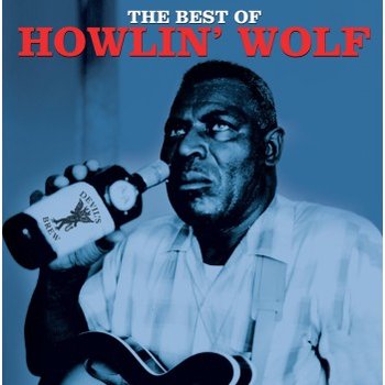 The Best Of Wolf Howlin, płyta winylowa - Howlin' Wolf