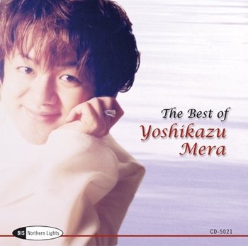 The Best Of Yoshikazu Mera - Mera Yoshikazu