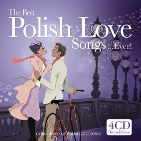 The Best Polish Love Songs…Ever! - Various Artists