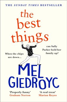 The Best Things: The Sunday Times bestseller to hug your heart - Giedroyc Mel