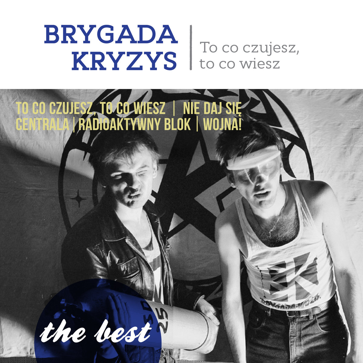 To Co Czujesz To Co Wiesz Hey The Best: To co czujesz, to co wiesz - Brygada Kryzys | Muzyka Sklep