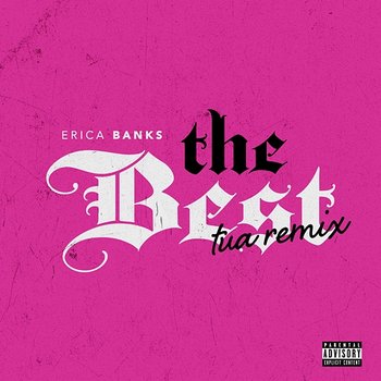 The Best - Erica Banks
