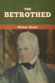 The Betrothed - Scott Walter