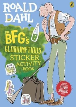 The BFG's Gloriumptious Sticker Activity Book - Dahl Roald