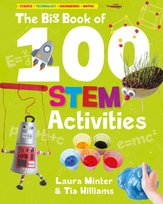 The Big Book of 100 STEM Activities: Science Technology Engineering Maths Button Books