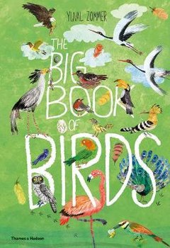 The Big Book of Birds - Zommer Yuval