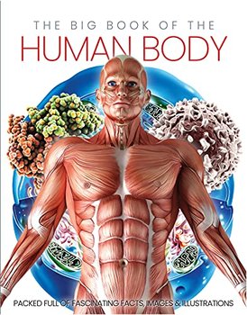 The Big Book of the Human body - Marsh Katherine