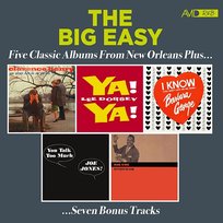 The Big Easy - Five Classic Albums from New Orleans Plus (You Always Hurt the One You Love / Ya Ya / I Know / You Talk Too Much / Mother in Law) Various Artists