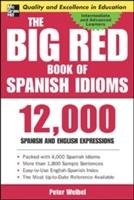 The Big Red Book of Spanish Idioms - Weibel Peter