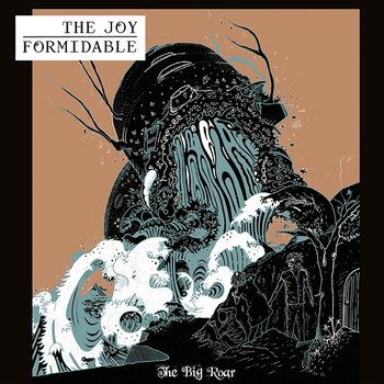 The Big Roar - The Joy Formidable