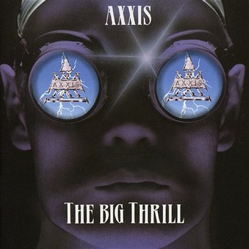 The Big Thrill - Axxis