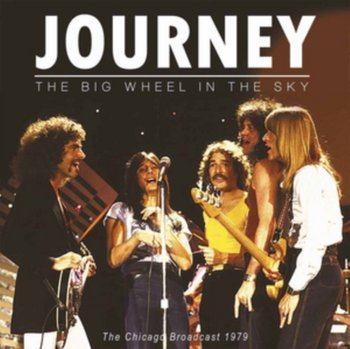 The Big Wheel in the Sky - Journey