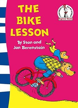 The Bike Lesson: Another Adventure of the Berenstain Bears - Berenstain Stan