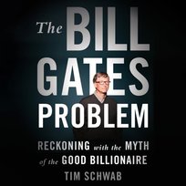 The Bill Gates Problem - audiobook Tim Schwab