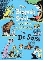 The Bippolo Seed and Other Lost Stories - Seuss
