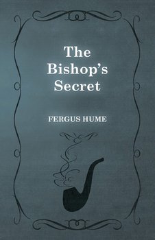 The Bishop's Secret - Hume Fergus