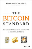 The Bitcoin Standard Ammous Saifedean