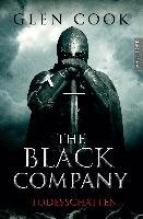 The Black Company 2 - Todesschatten - Cook Glen
