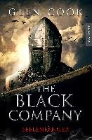 The Black Company - Seelenfänger: Ein Dark-Fantasy-Roman von Kult Autor Glen Cook - Cook Glen
