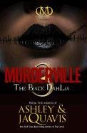 The Black Dahlia - Jaquavis, Ashley, Ashley Ed. R. H.