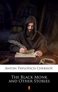 The Black Monk and Other Stories - Chekhov Anton Pavlovich