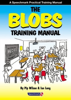 The Blobs Training Manual - Wilson Pip, Long Ian