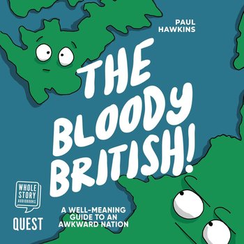 The Bloody British - Paul Hawkins