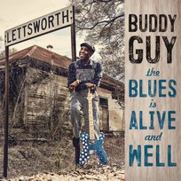 The Blues Is Alive And Well Guy Buddy