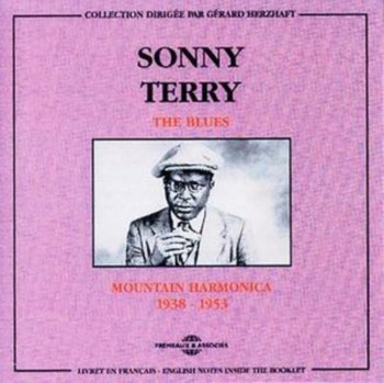 The Blues (Mountain Harmonica 1938-1953) - Terry Sonny