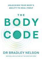 The Body Code Nelson Bradley