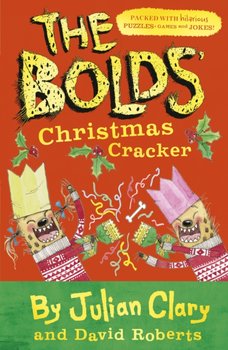 The Bolds Christmas Cracker: A Festive Puzzle Book - Clary Julian