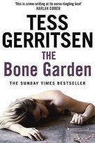 The Bone Garden Gerritsen Tess