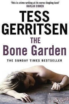 The Bone Garden - Gerritsen Tess