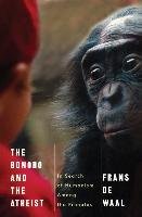 The Bonobo and the Atheist - Waal Frans
