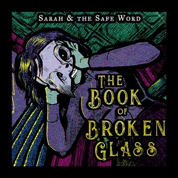 The Book of Broken Glass - Sarah and the Safe Word