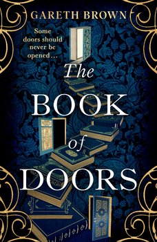 The Book of Doors - Gareth Brown