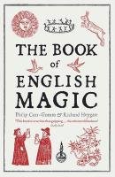 The Book of English Magic Carr-Gomm Philip, Heygate Richard