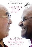 The Book of Joy: Lasting Happiness in a Changing World - Dalai Lama, Tutu Desmond, Abrams Douglas Carlton