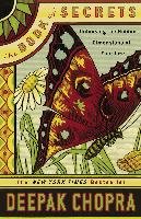 The Book of Secrets: Unlocking the Hidden Dimensions of Your Life - Chopra Deepak