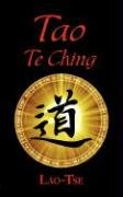 The Book of Tao: Tao Te Ching - The Tao and Its Characteristics - Lao Tse