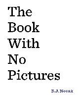 The Book with No Pictures Novak B. J.