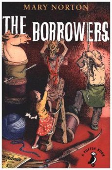 The Borrowers - Elkin Judith, Bailey Sian, Norton Mary