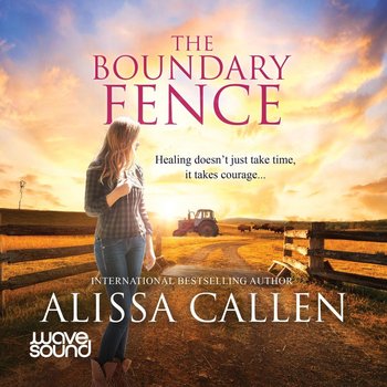 The Boundary Fence - Alissa Callen