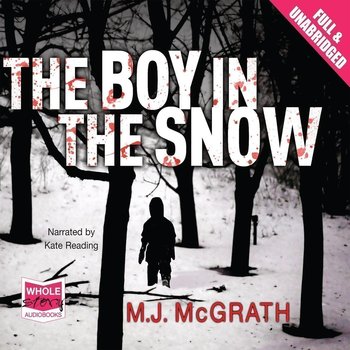 The Boy in the Snow - McGrath M.J.
