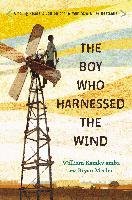 The Boy Who Harnessed the Wind: Young Readers Edition - Kamkwamba William, Mealer Bryan