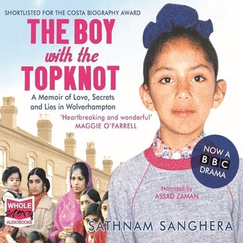 The Boy with the TopKnot - Sanghera Sathnam