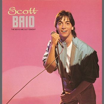 The Boys Are Out Tonight - Scott Baio
