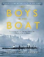 The Boys in the Boat (Young Readers Adaptation): The True Story of an American Team's Epic Journey to Win Gold at the 1936 Olympics Brown Daniel James