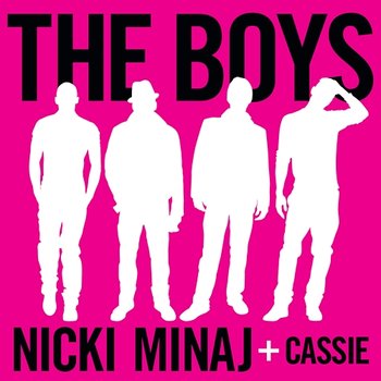 The Boys - Nicki Minaj, Cassie
